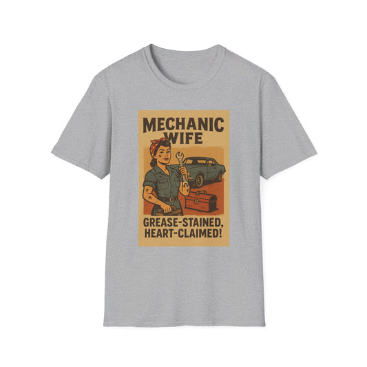 Mechanic Wife T-Shirt – Grease-Stained, Heart-Claimed! (Vintage Retro Style)