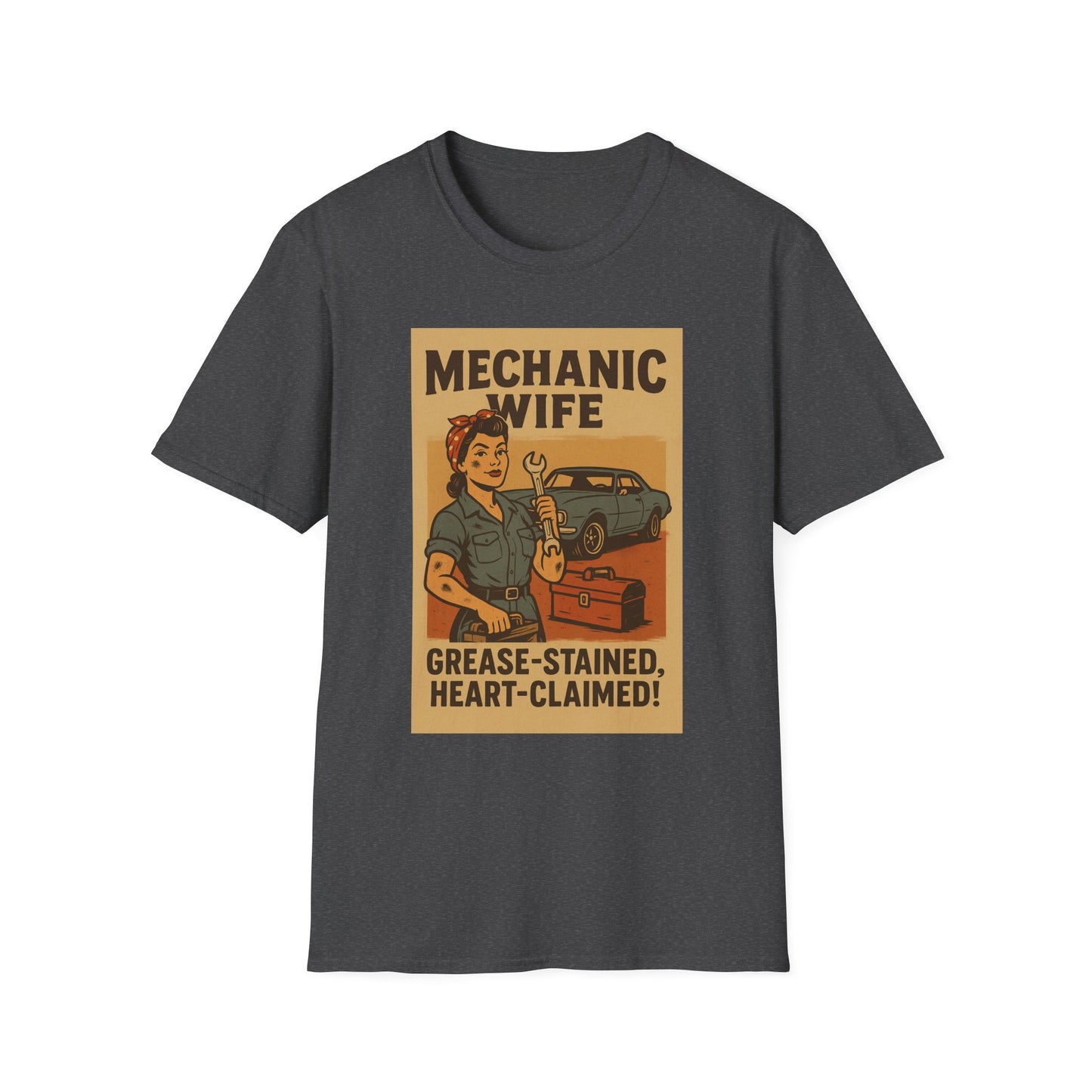 Mechanic Wife T-Shirt – Grease-Stained, Heart-Claimed! (Vintage Retro Style)