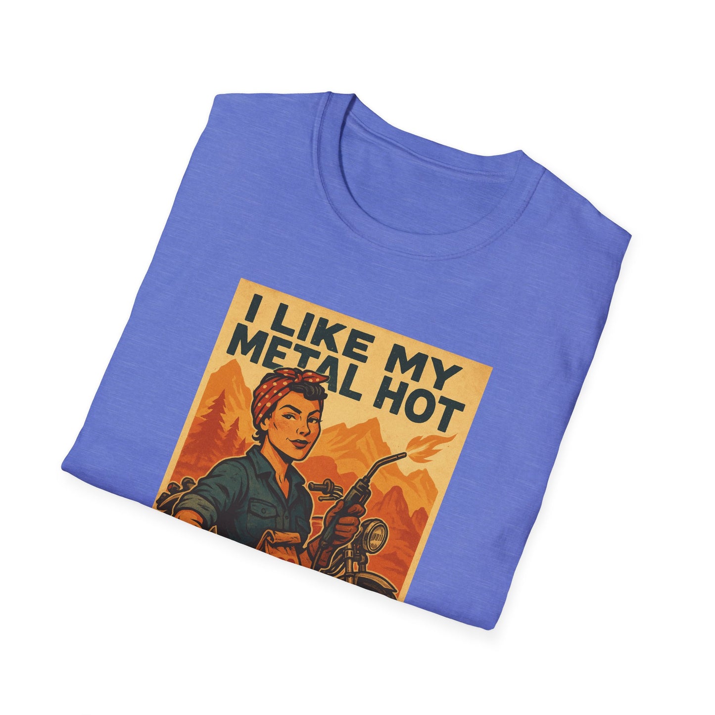 Welder Wife T-Shirt – I Like My Metal Hot and My Man Hotter (Retro Style)