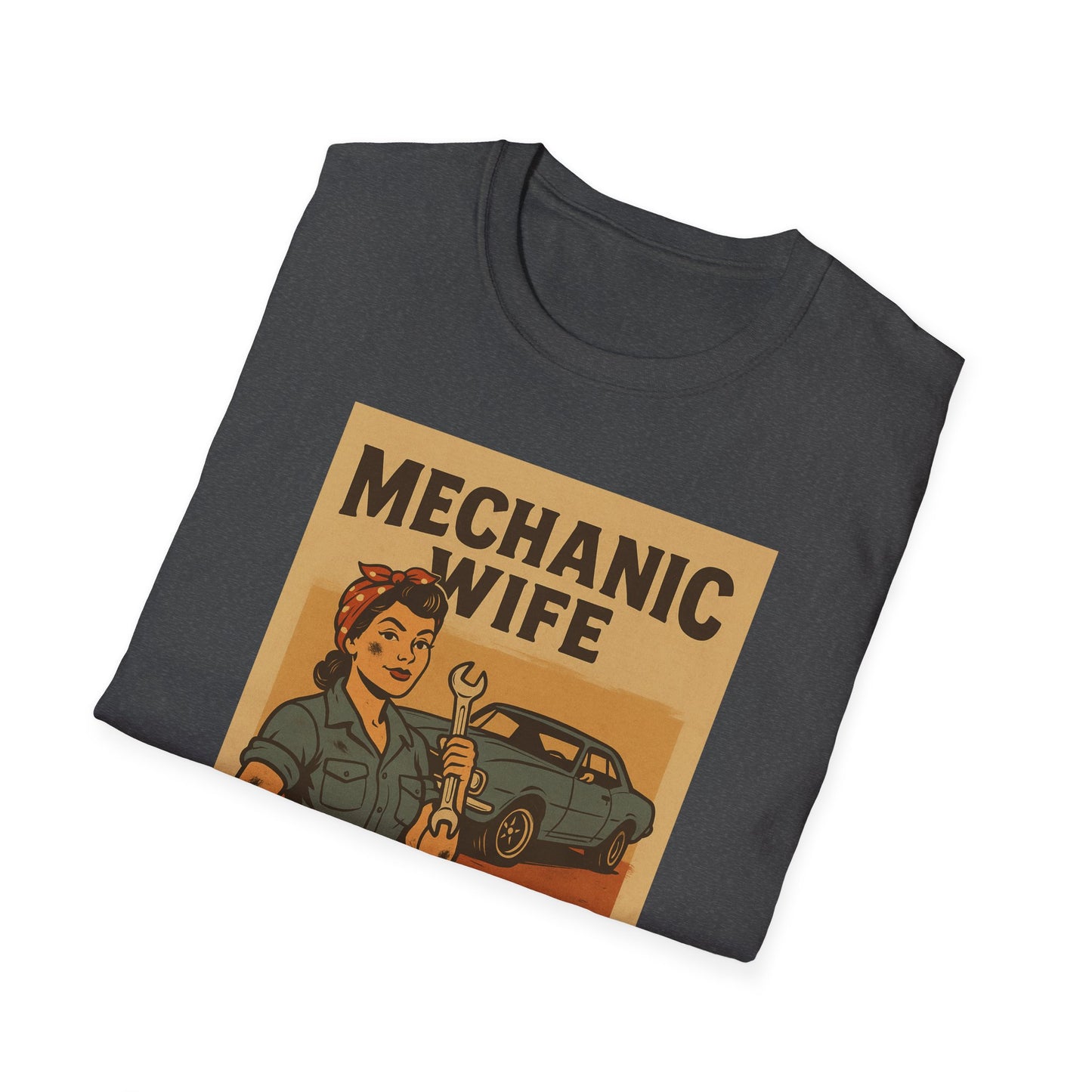 Mechanic Wife T-Shirt – Grease-Stained, Heart-Claimed! (Vintage Retro Style)