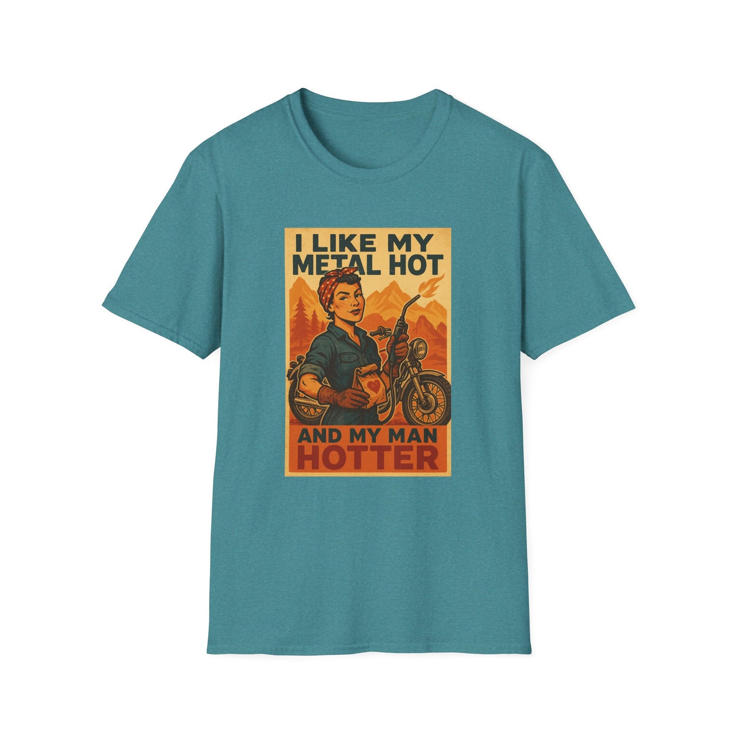 Welder Wife T-Shirt – I Like My Metal Hot and My Man Hotter (Retro Style)