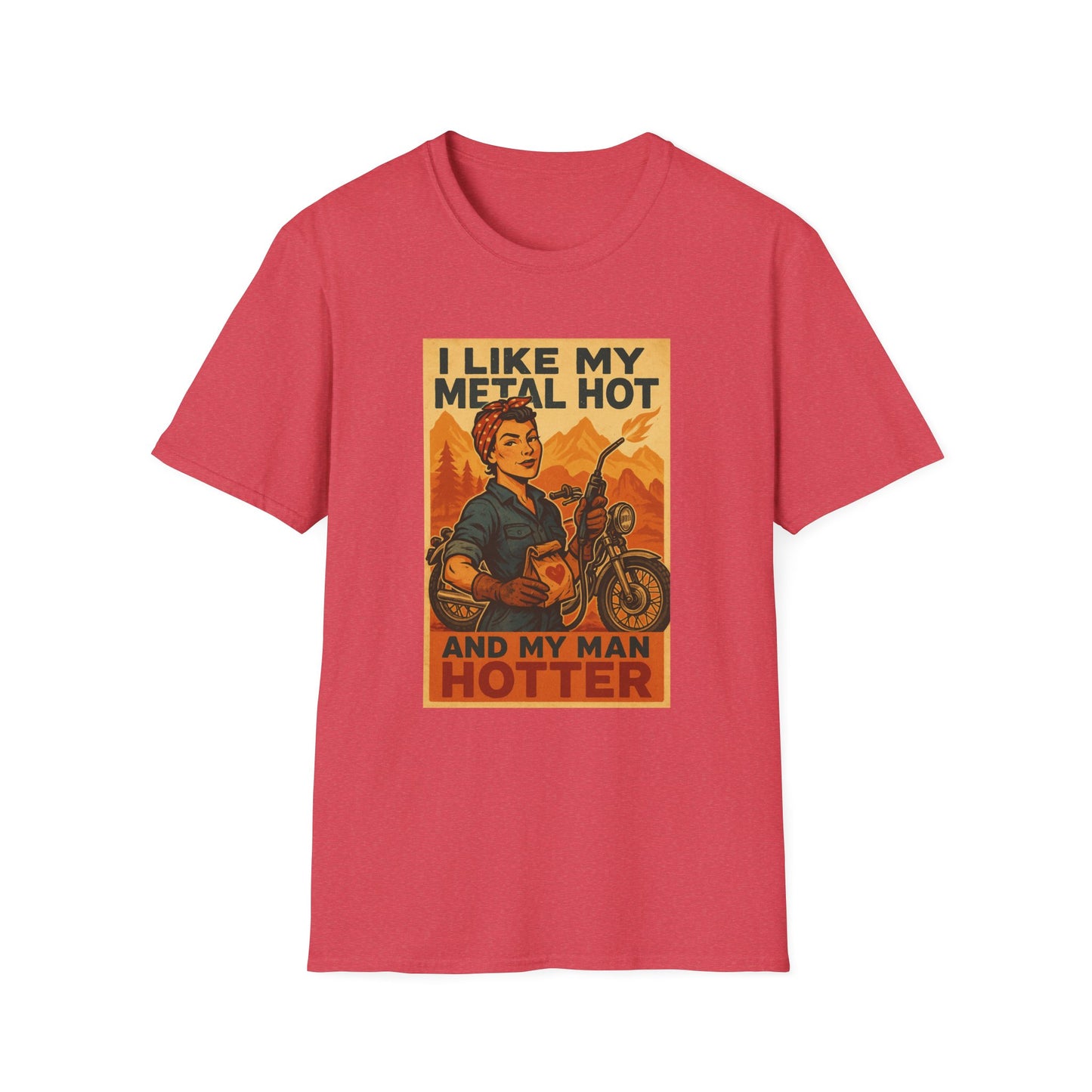 Welder Wife T-Shirt – I Like My Metal Hot and My Man Hotter (Retro Style)