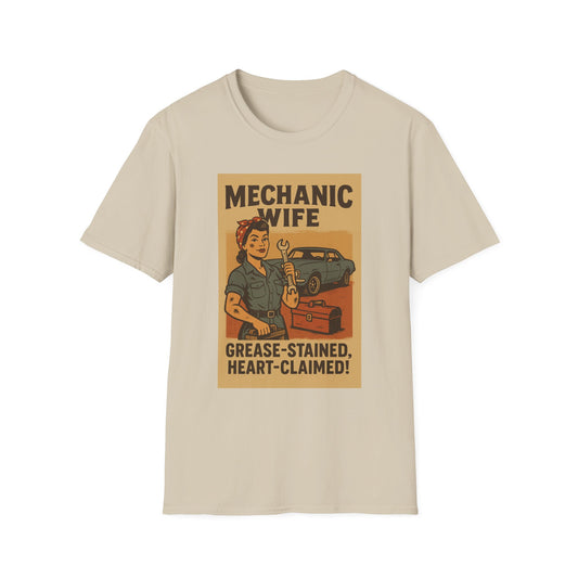 Mechanic Wife T-Shirt – Grease-Stained, Heart-Claimed! (Vintage Retro Style)