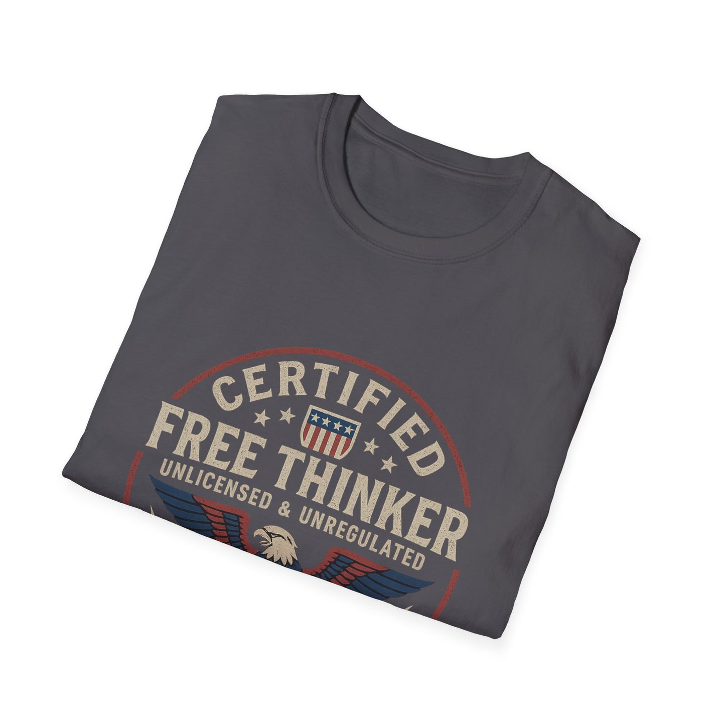 Certified Free Thinker - Article IV Warrior Tee