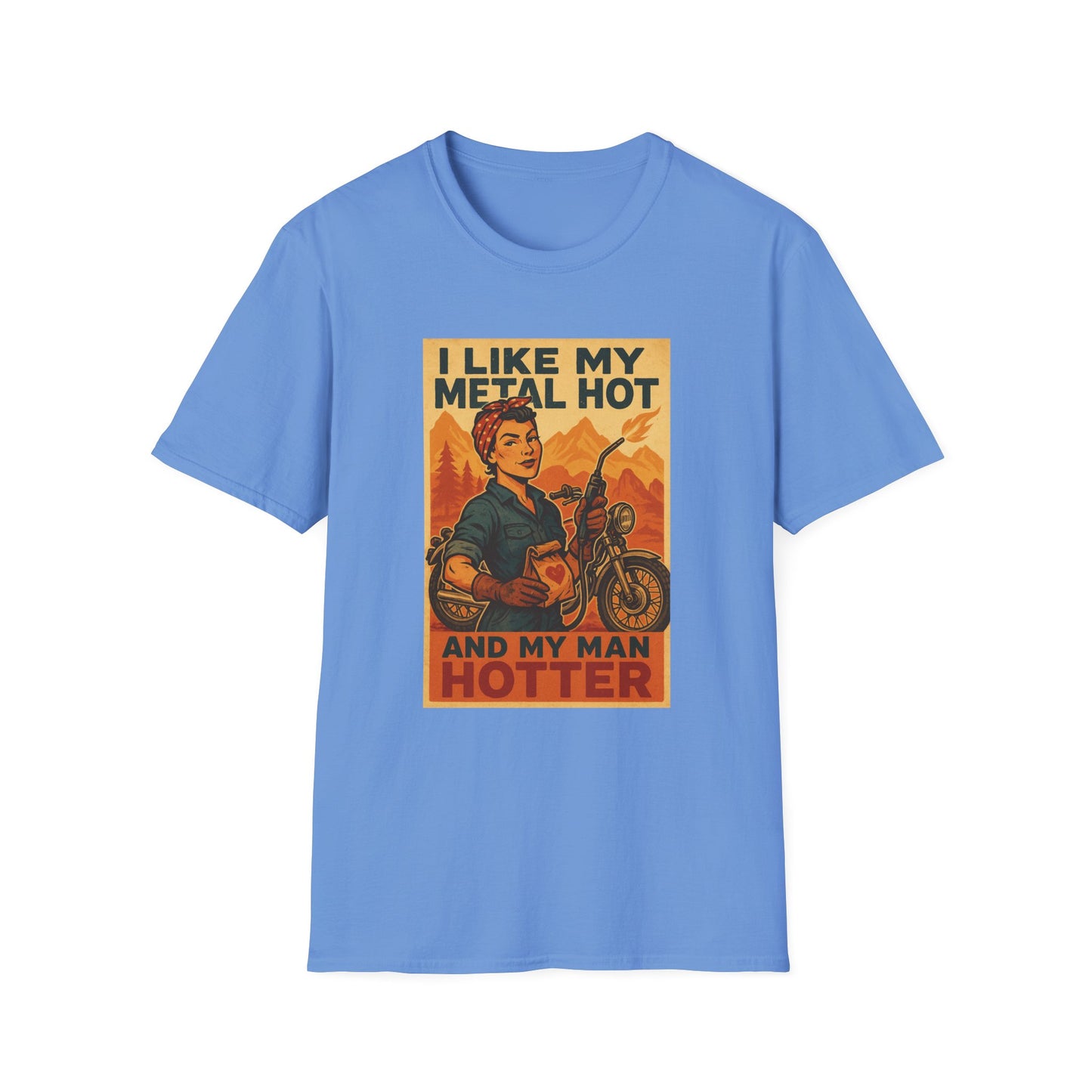 Welder Wife T-Shirt – I Like My Metal Hot and My Man Hotter (Retro Style)