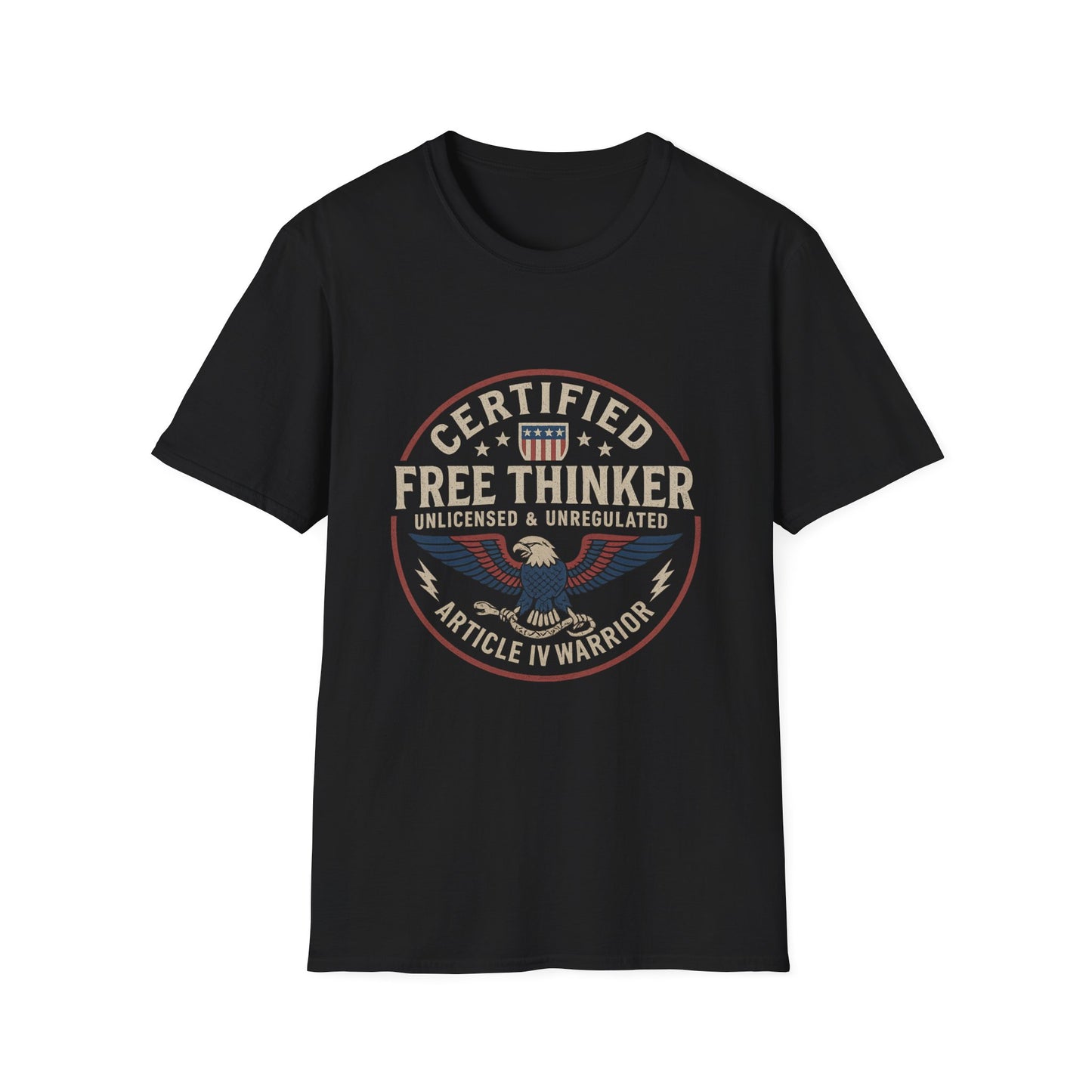 Certified Free Thinker - Article IV Warrior Tee