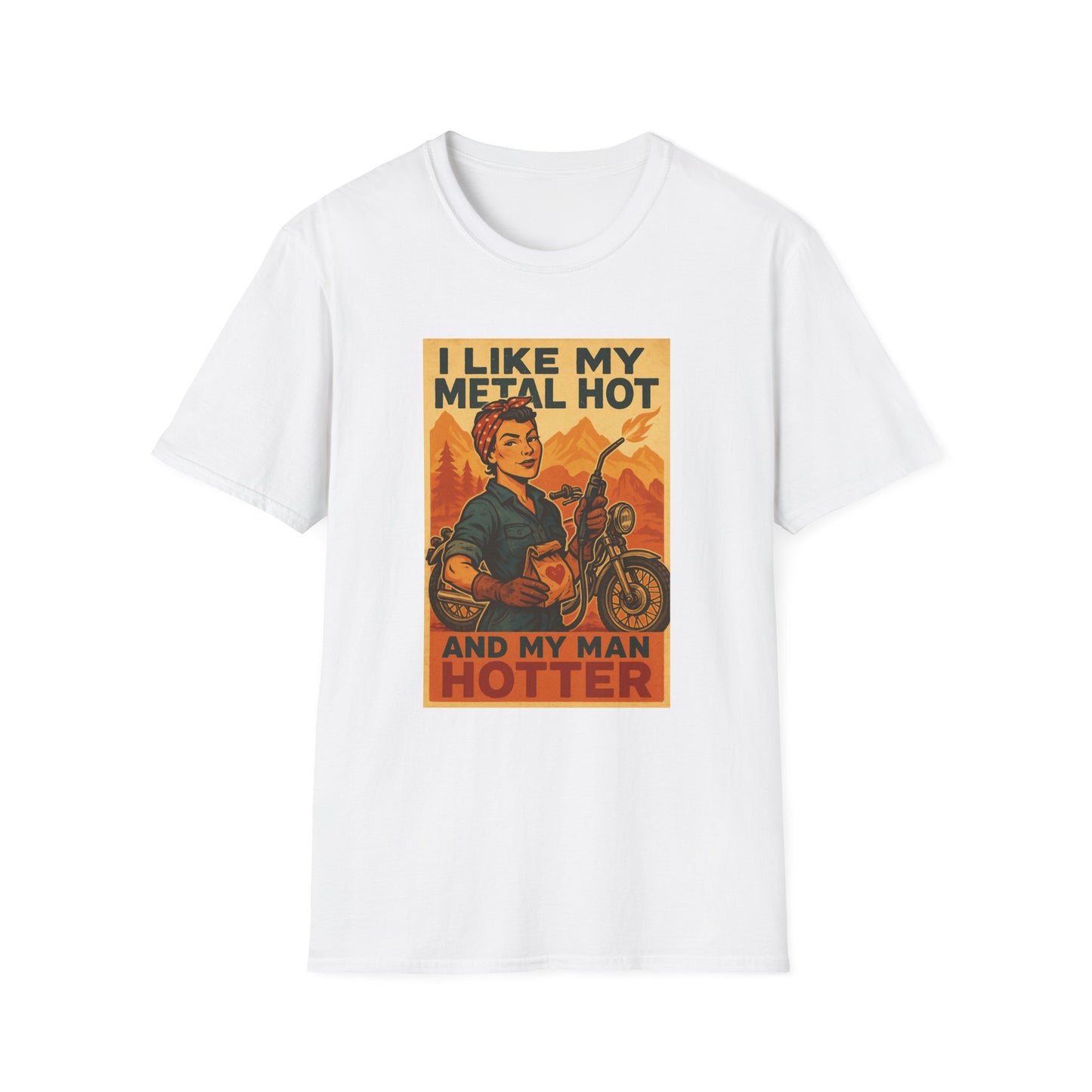 Welder Wife T-Shirt – I Like My Metal Hot and My Man Hotter (Retro Style)