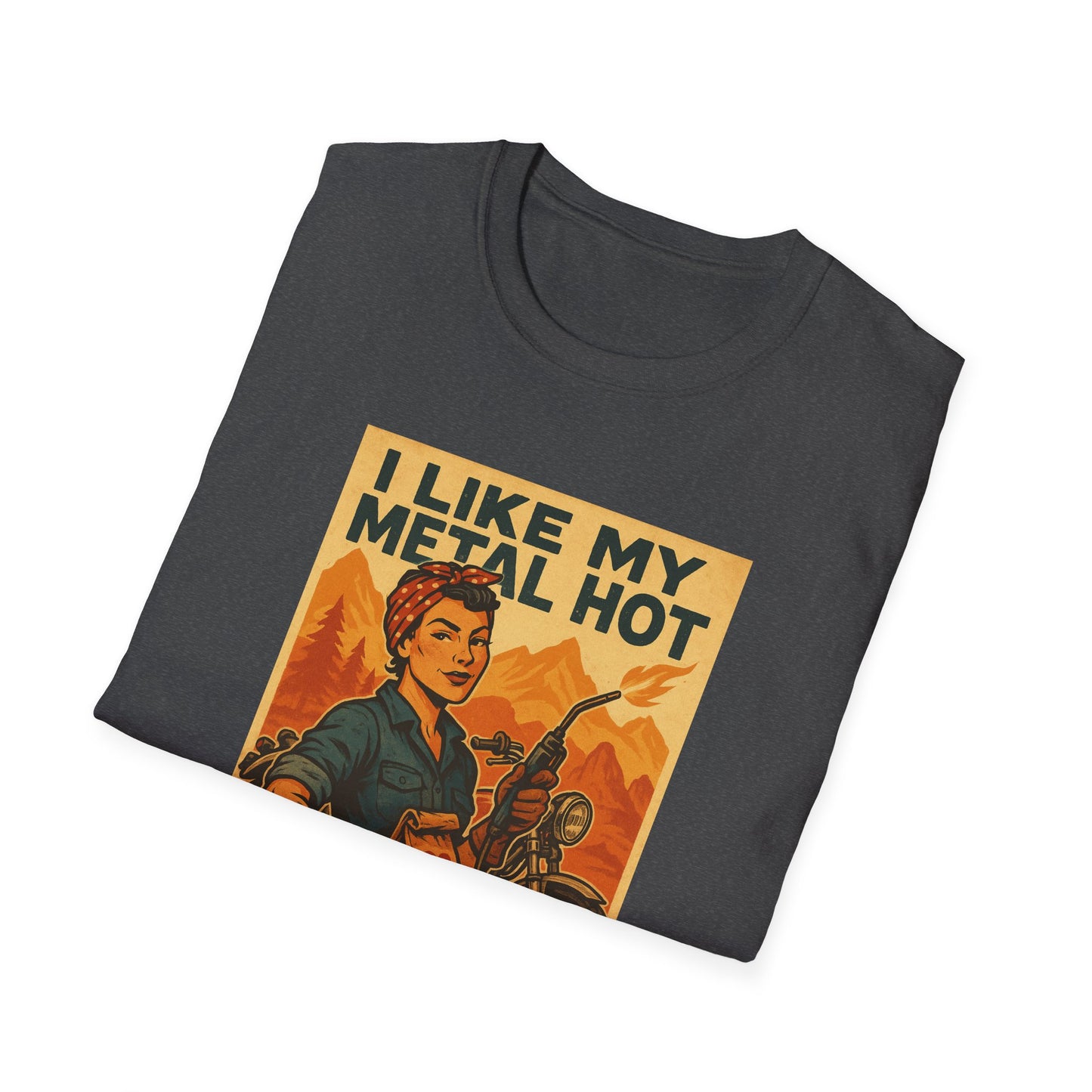 Welder Wife T-Shirt – I Like My Metal Hot and My Man Hotter (Retro Style)
