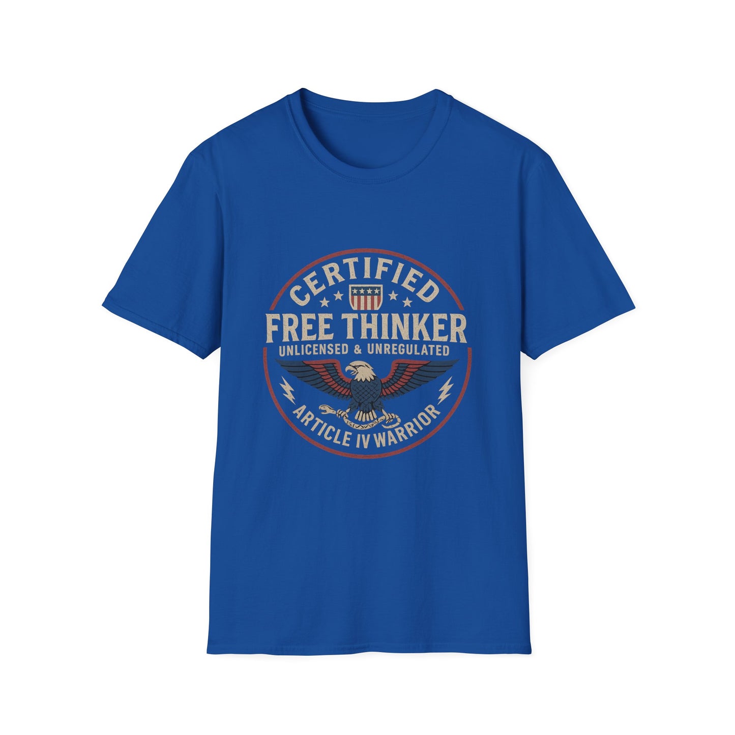Certified Free Thinker - Article IV Warrior Tee