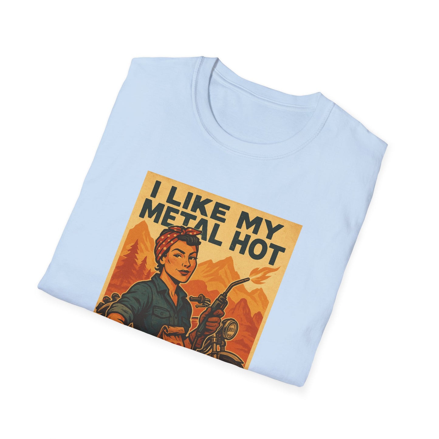 Welder Wife T-Shirt – I Like My Metal Hot and My Man Hotter (Retro Style)